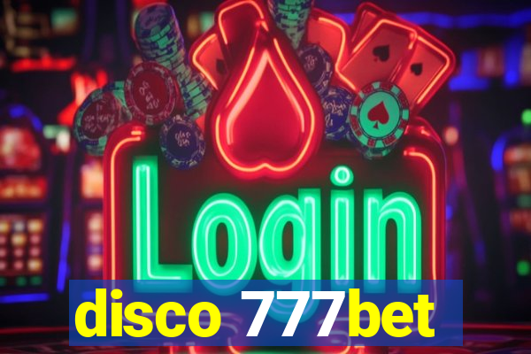 disco 777bet