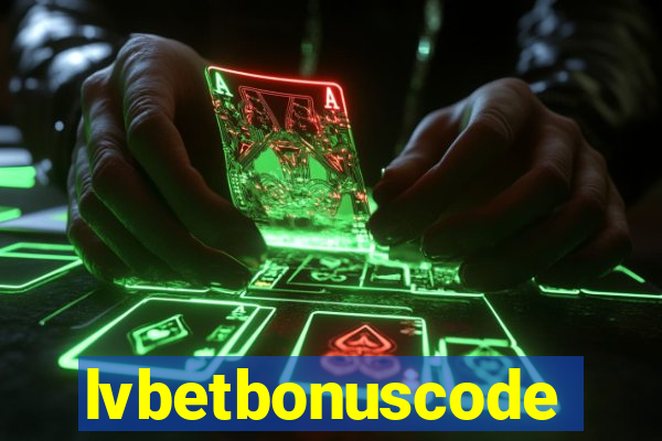 lvbetbonuscode