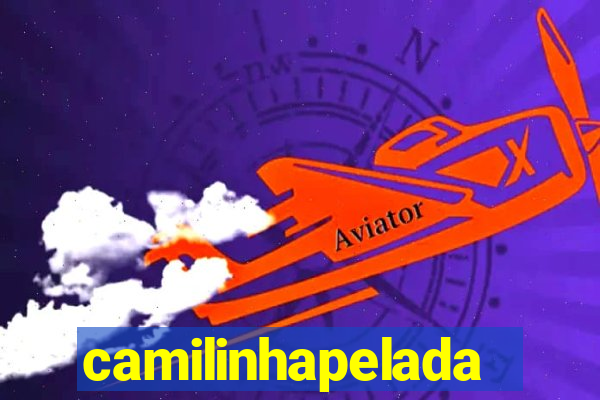 camilinhapelada