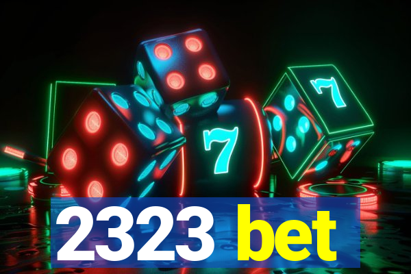 2323 bet