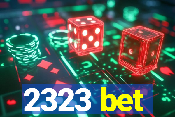 2323 bet