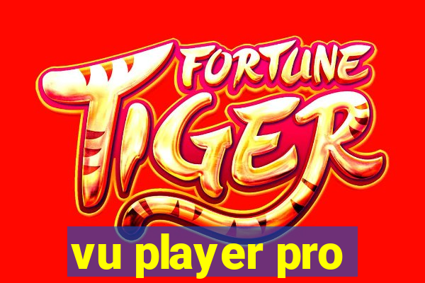 vu player pro