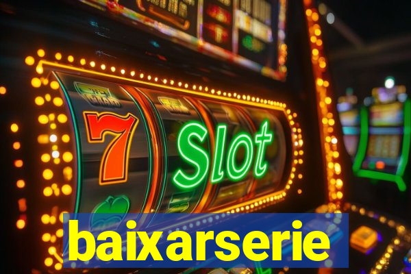 baixarserie