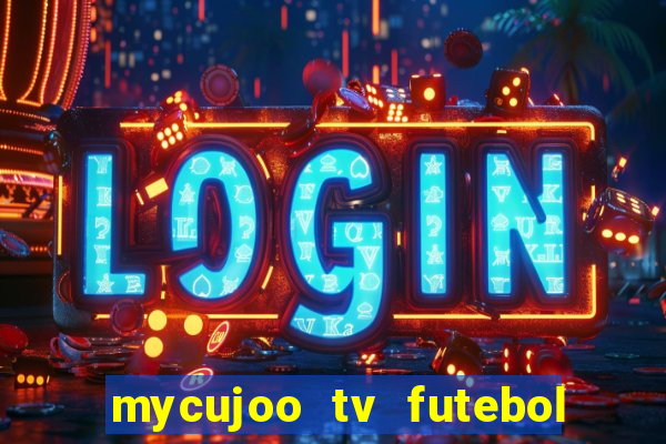 mycujoo tv futebol ao vivo