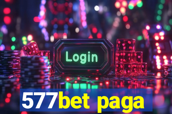 577bet paga