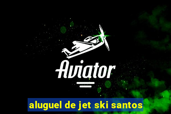 aluguel de jet ski santos