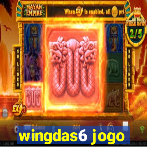 wingdas6 jogo