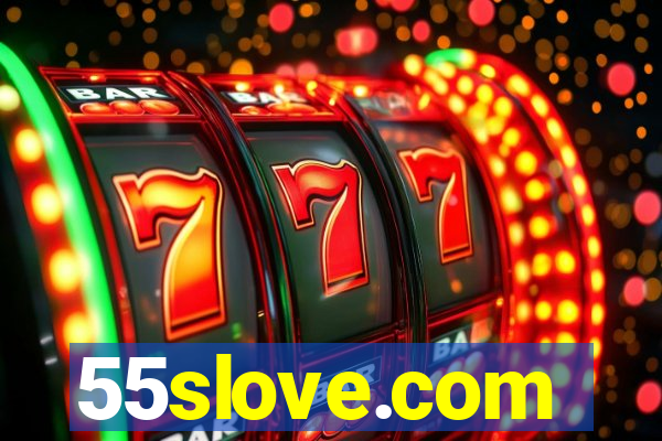 55slove.com