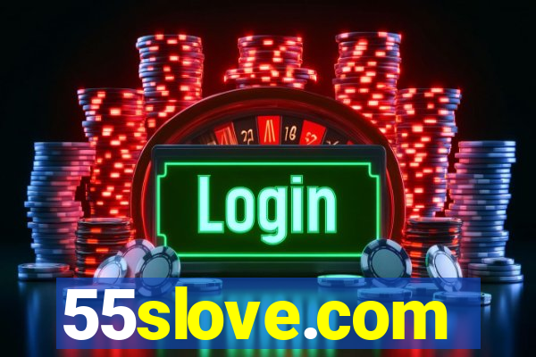 55slove.com