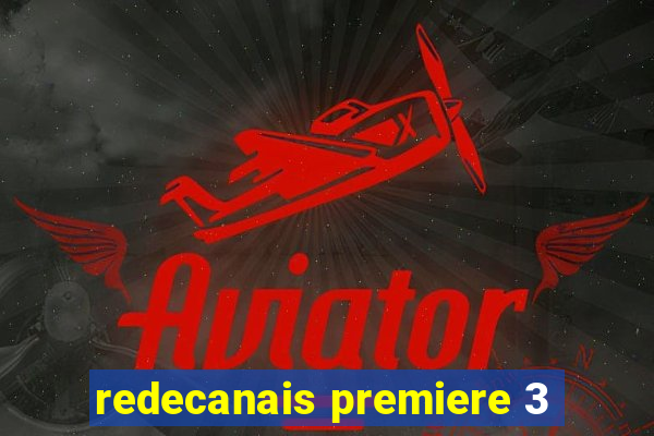 redecanais premiere 3