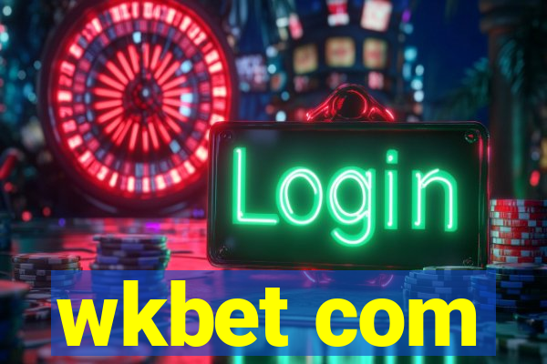 wkbet com