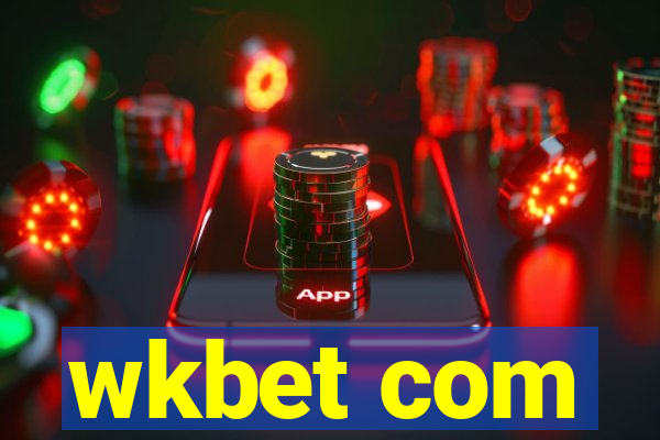 wkbet com