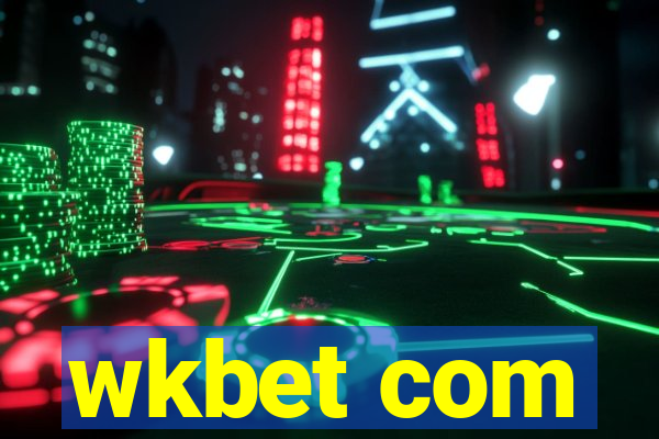 wkbet com