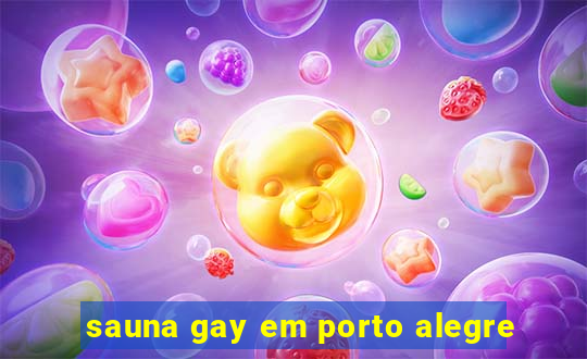 sauna gay em porto alegre