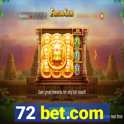 72 bet.com