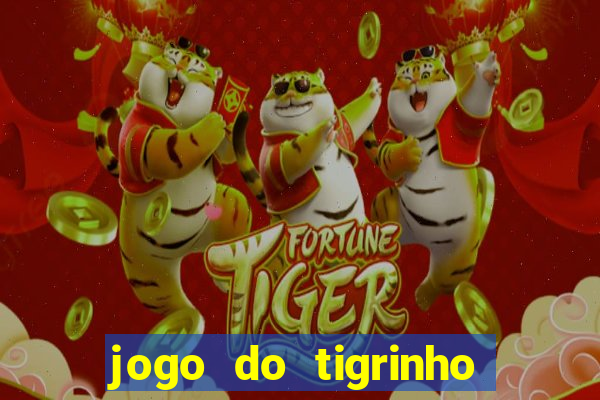 jogo do tigrinho teste gratis