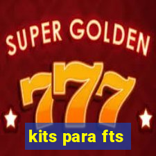 kits para fts