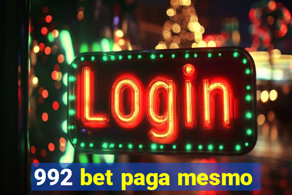 992 bet paga mesmo