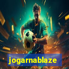 jogarnablaze