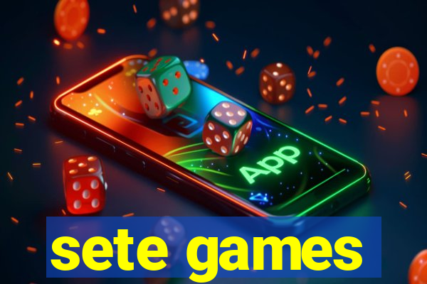 sete games