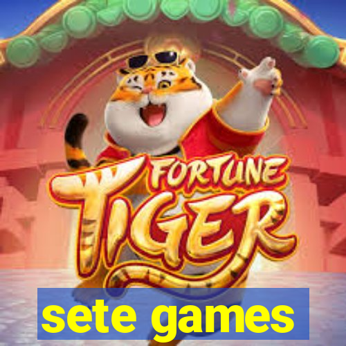 sete games