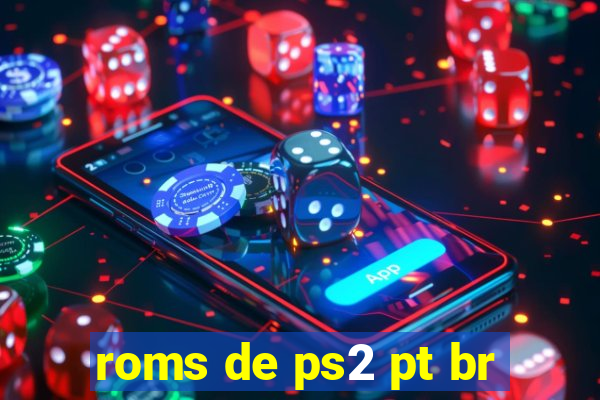 roms de ps2 pt br