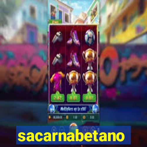 sacarnabetano