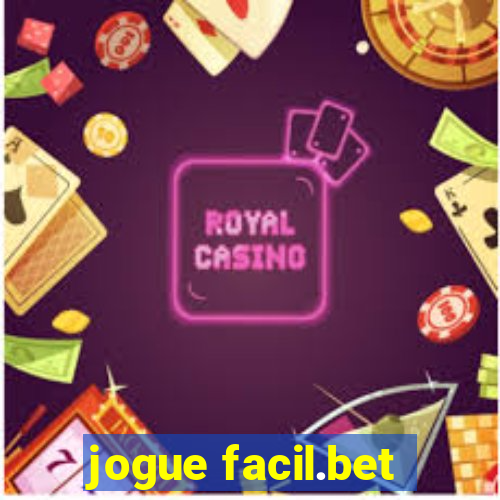 jogue facil.bet