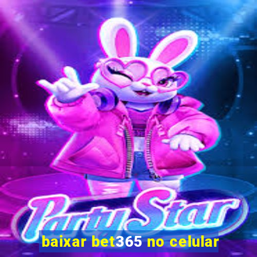 baixar bet365 no celular