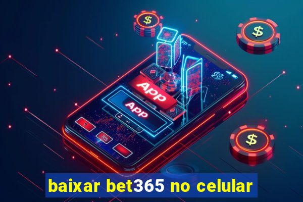 baixar bet365 no celular