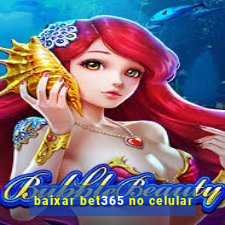 baixar bet365 no celular