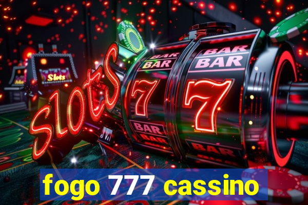 fogo 777 cassino