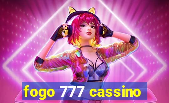 fogo 777 cassino