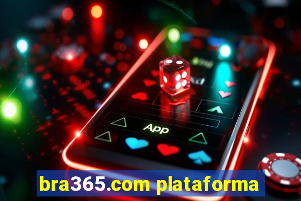 bra365.com plataforma