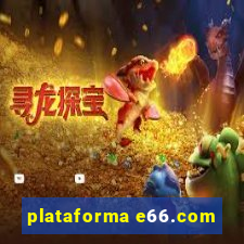 plataforma e66.com