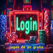 jogos de pc gratis para download