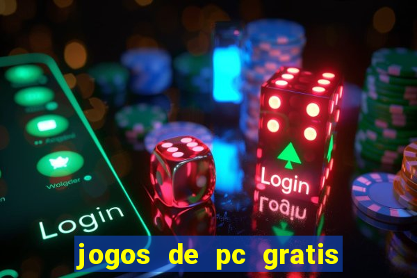 jogos de pc gratis para download