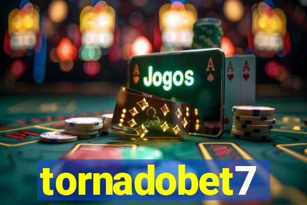 tornadobet7