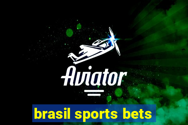 brasil sports bets