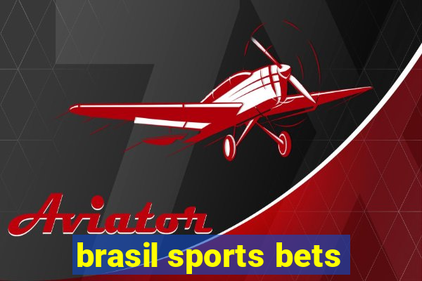 brasil sports bets