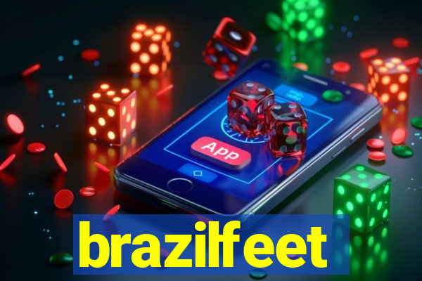 brazilfeet