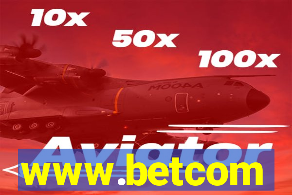 www.betcom