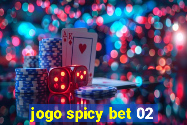 jogo spicy bet 02