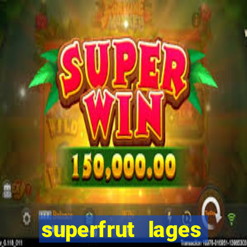 superfrut lages trabalhe conosco