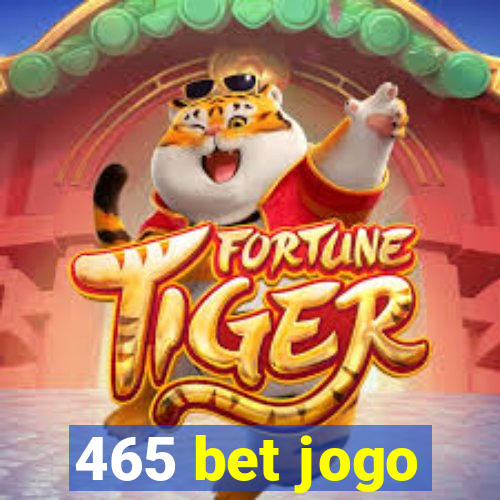 465 bet jogo