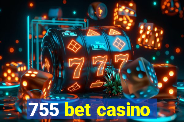 755 bet casino