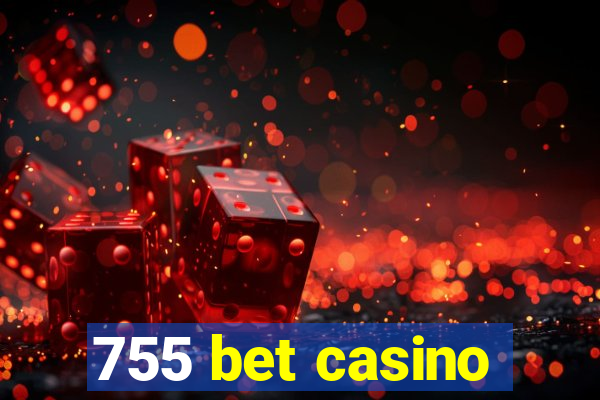 755 bet casino