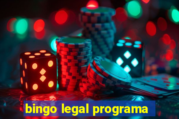 bingo legal programa