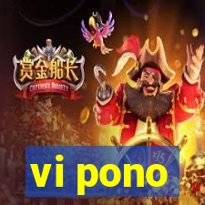 vi pono