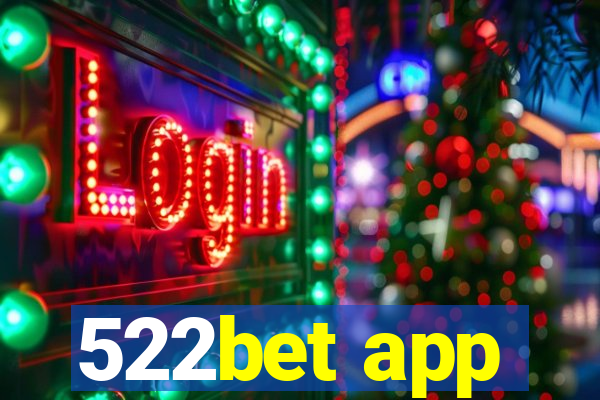 522bet app